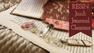 JUNK JOURNAL- Resin Junk Journal Charm Tutorial