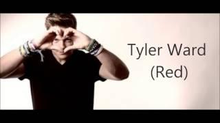Tyler Ward (Red)