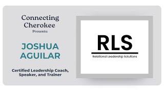 Meet Josh Aguilar, Certified Leadership Coach and Owner of RL Solutions in Woodstock, GA