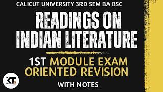 Readings On Indian Literatures 1st Module Exam Oriented Revision with Notes