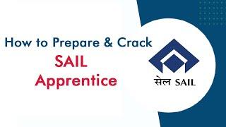 How to Prepare and Crack SAIL Apprentice Exam?