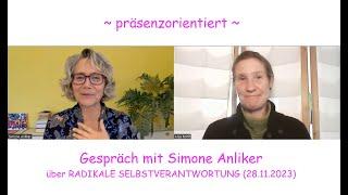 RADIKALE SELBSTVERANTWORTUNG - Gespräch mit Simone Anliker # 2