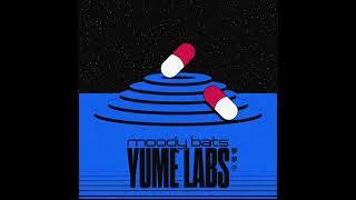 Moody Bats - Yume Labs (Full Album)