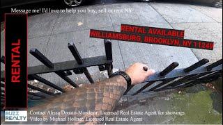 RENTAL AVAILABLE WILLIAMSBURG, BROOKLYN, NY 11249