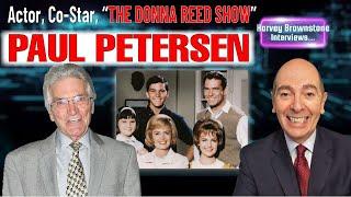 Harvey Brownstone Interviews Paul Petersen, Actor, Singer, Co Star, "The Donna Reed Show"