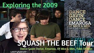 Exploring The Squash The Beef Tour 2009 (DGD, Emarosa, Of Mice & Men)