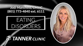 Jodi Mansfield, CMHC, Eating Disorders Specialist at Tanner Clinic