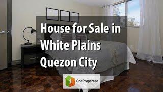 House for Sale in White Plains Quezon City