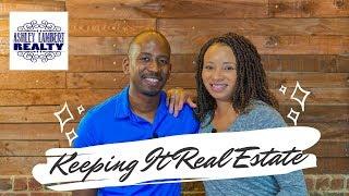 Keeping It Real Estate - Ep. 01 Our First Lessons In Real Estate