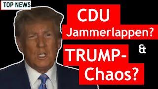 Top News - CDU Jammerlappen & Trump-Chaos⁉️#cdu #merz #trump  #ww3