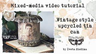 Vintage style upcycled tin can by Iveta Ziedina