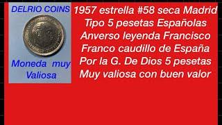 1957  5 pesetas Española Estrella (58) muy valiosa moneda