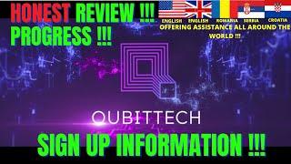 QUBITTECH REVIEW, PROGRESS, SIGN UP INFORMATION!