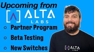 Self Hosted Alta Controller, Partner Program, & More from Alta Labs February 2024