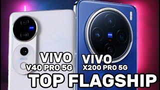 Vivo V40 Pro 5G vs Vivo X200 Pro 5G - Top Flagship Phone review