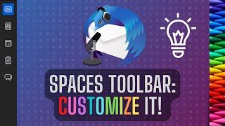 Thunderbird Tip: How To Customize The Spaces Toolbar