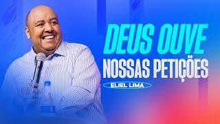 DEUS OUVE NOSSAS PETIÇÕES | ELIEL LIMA