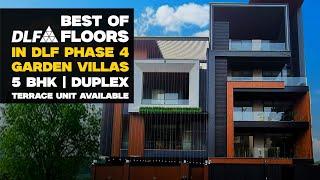 Exclusive 5 BHK Builder Floor in DLF Phase 4 | DLF Garden Villas | Must See!