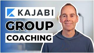 Kajabi Group Coaching: How To Set Up Multiple Coaching Groups