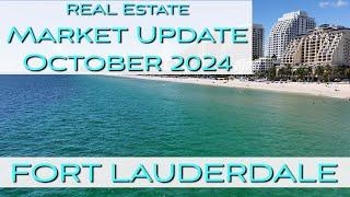 October 2024 Fort Lauderdale Real Estate Market Update from a local Realtor®