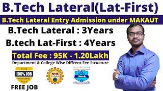 B.Tech Lateral Entry Admission (Lat-First) in West Bengal | AICTE Approve & Under MAKAUT(Only 95K)