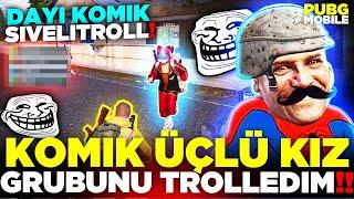 KOMİK 3’LÜ KIZ GURUBUNU TROLLEDİ BOL EĞLENCELİ  TROLL / PUBG MOBİLE