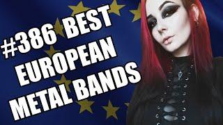 BEST EUROPEAN METAL BANDS #386 