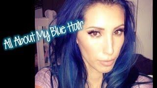 All About My Blue Hair