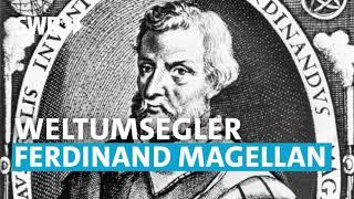 Weltumsegler Ferdinand Magellan – Pionier der Globalisierung | SWR2 Wissen Audiopodcast