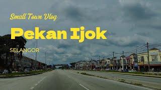 Pekan Ijok, Selangor. Dulunya cuma pekan estate.