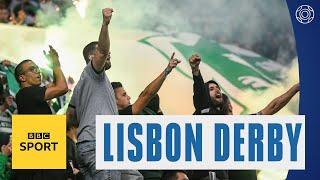 The Lisbon derby: One of Europe's fiercest rivalries | BBC Sport