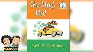  Kids Read Aloud | GO, DOG, GO! By P.D. Eastman