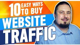 10 ways to Buy Targeted Traffic for your Website