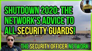 Shutdown 2020: Advice to Security Guards