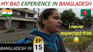 My Bad Experience In Bangladesh  