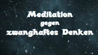 Hypnose MP3 - Meditation gegen exzessiv zwanghaftes Denken (gegen Angst u. Depression)