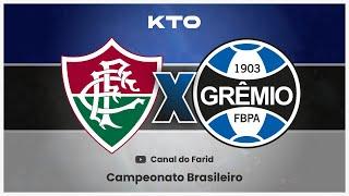 AO VIVO FLUMINENSE X GRÊMIO 01.11 BRASILEIRÃO 2024 - FARID REAGINDO AO JOGO!!!