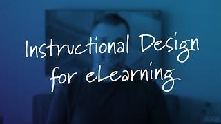 4 Things You Need to Know About Instructional Design for eLearning