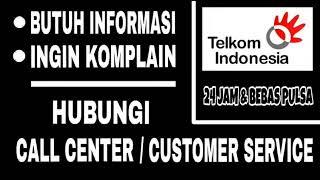 Cara Menghubungi CS Telkom 24 Jam & Bebas Pulsa