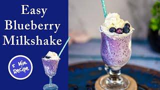 The Best Blueberry Milkshake Recipe | Creamy & Refreshing Blueberry Milkshake | Gluten Free | Drink