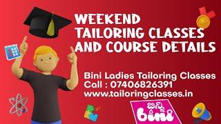 Weekend tailoring classes near me / Weekend tailoring classes in bangalore