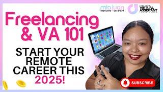 Freelancing & Virtual Assistant 101: Your Ultimate Beginner’s Guide (2025) 