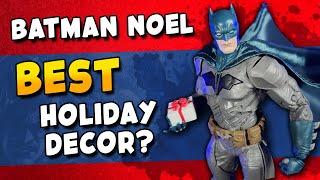 Batman Noel: This Year’s MUST-HAVE Holiday Display Piece Action Figure!