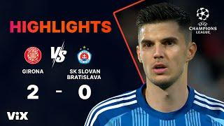 Girona vs. Slovan Bratislava - Game Highlights | UEFA Champions League 2024/25 | ViX