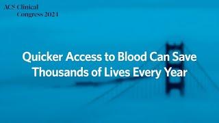 Providing Faster Access to Blood | ACS