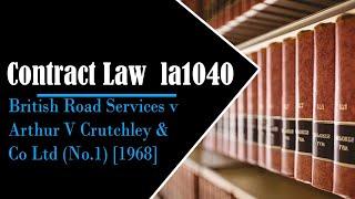 British Road Services v Arthur V Crutchley & Co Ltd (No.1) [1968]