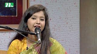 Aaj Sokaler Gaane | আজ সকালের গানে | Episode 52 | Ayesha Jebin Dipa | Musical Program