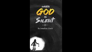 Interview with author Jonathan Zinck- "When God is Silent"