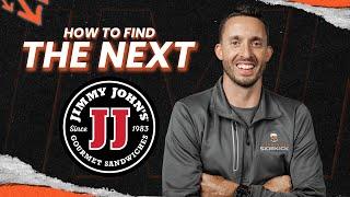 The Secret to Finding the Next Jimmy John's