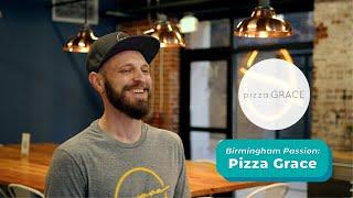 Pizza Grace - Birmingham Passion